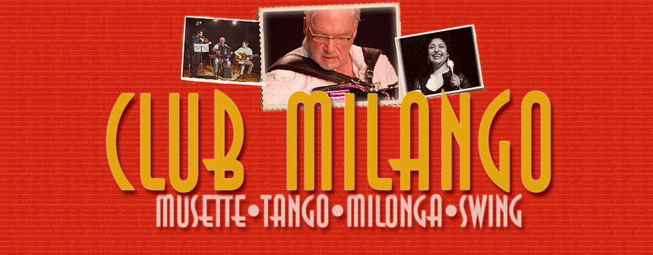 Das Ensemble CLUB MILANGO spielt Musette - Tango - Milonga - Jazz