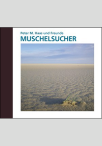 Peter Haas (Akkordeon) und Freunde: CD Muschelsucher