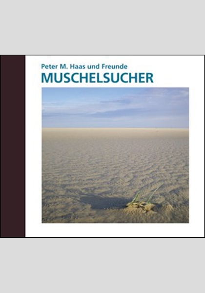 Peter Haas (Akkordeon) und Freunde: CD Muschelsucher