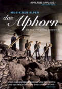 Stefan-Schwietert-Film Das Alphorn