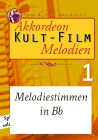 Melodieheft in Be für KULT-Film-Melodien 1