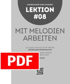 Lektion #08 "MIT MELODIEN ARBEITEN"