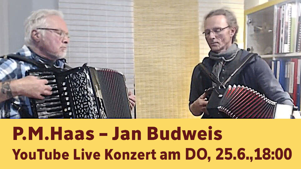 YouTube Live Konzert P.M.Haas – Jan Budweis