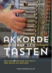 Akkorde auf den Tasten - Akkordwissen hilft dir, frei zu spielen
