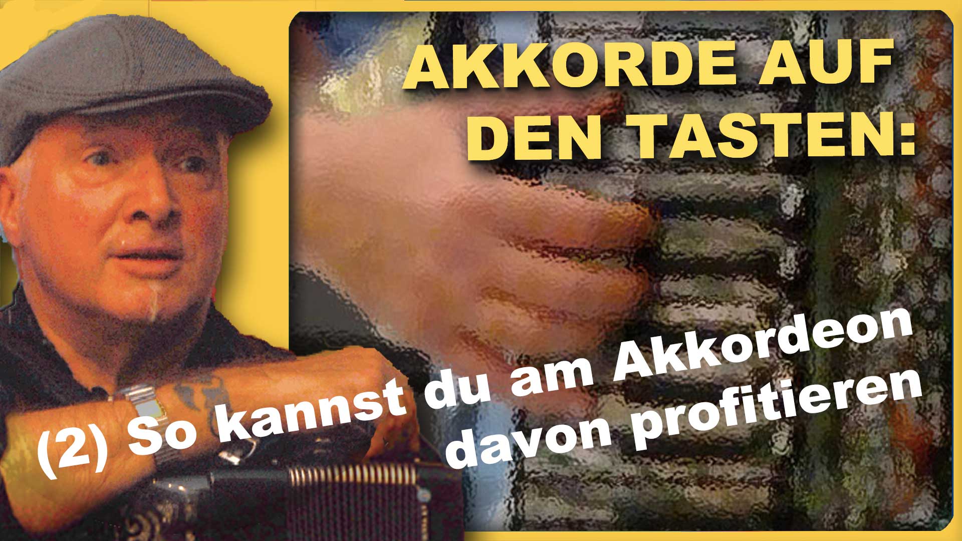 Betr. AKKORDE AUF DEN TASTEN – warum es dir nutzt, sie zu kennen.